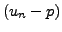 $ (u_n-p)$