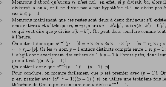 \begin{belet}
\item Montrons d'abord qu'aucun $r_k$ n'est nul : en effet, si $p...
...fois le thorme de Gauss pour conclure que $p$ divise $a^{p-1}-1$. \end{belet}