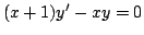 $ (x+1)y'-xy=0$