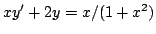 $ xy'+2y=x/(1+x^2)$