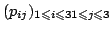 $ (p_{ij})_{1\leqslant i \leqslant 3\ 1\leqslant j\leqslant 3}$